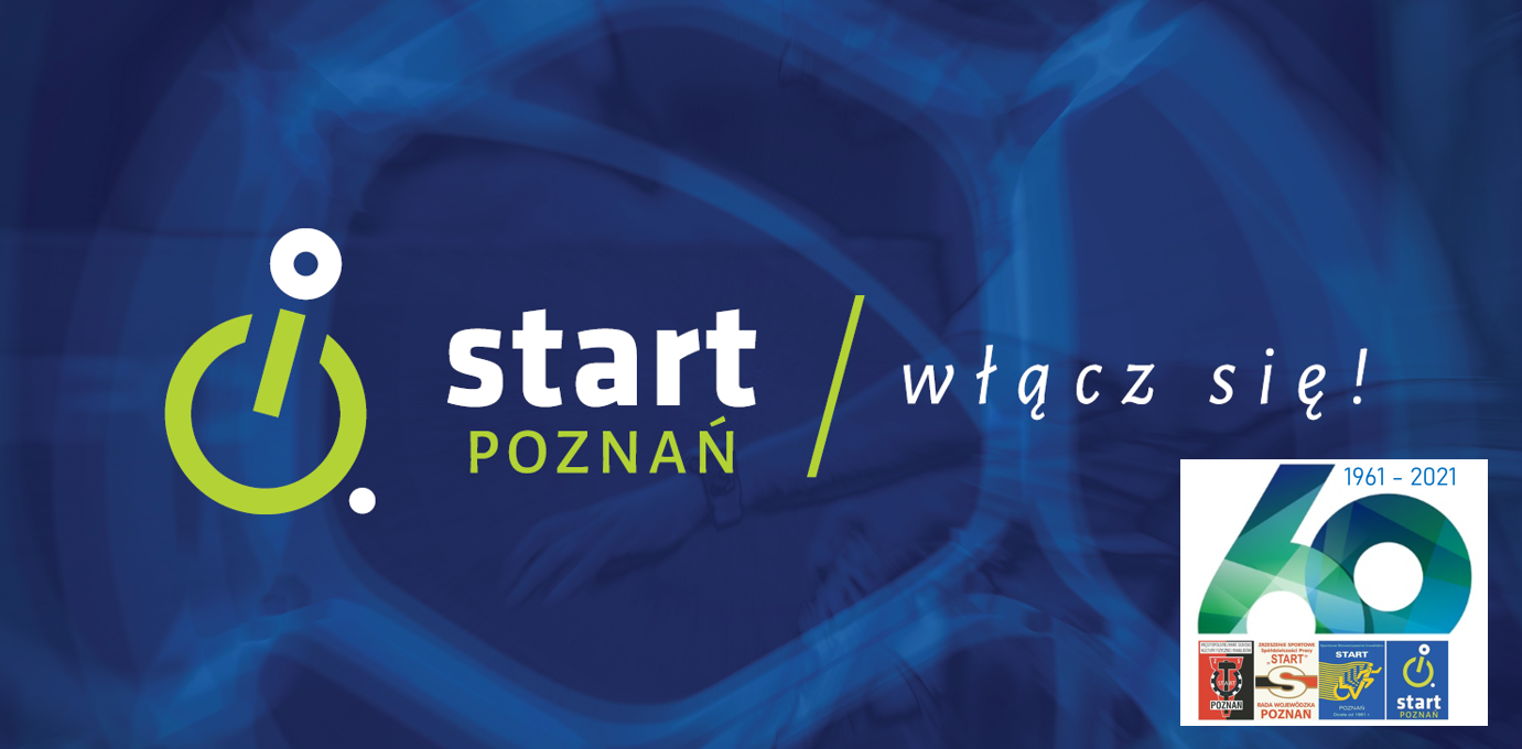 START Poznań – włącz się! Stowarzyszenie Sportowo-Rehabilitacyjne START, 60 lat działalności (1961–2021)